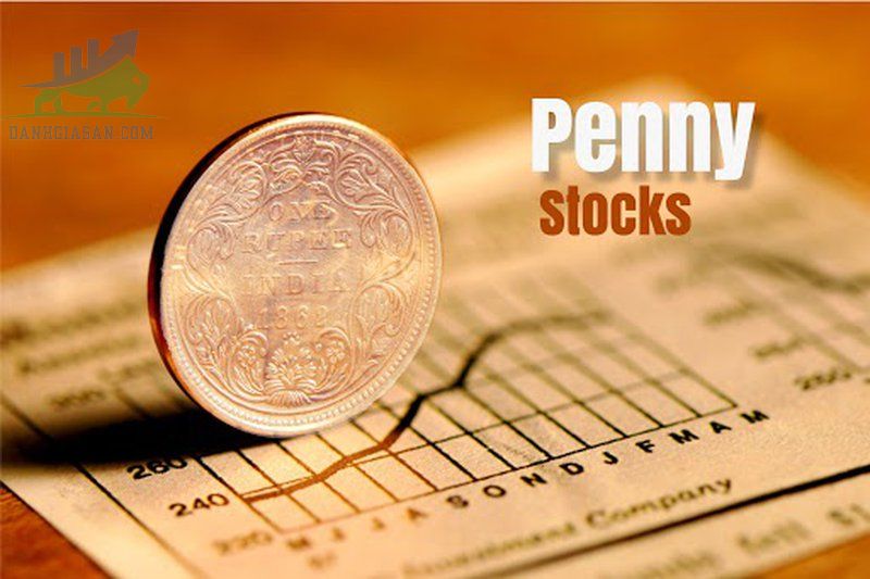 Cổ phiếu Penny là gì - Ưu và nhược điểm của Penny Stock