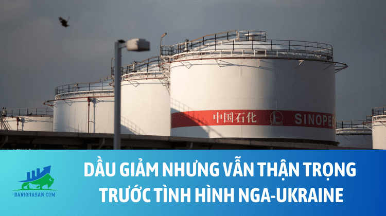 Dầu giảm nhưng vẫn thận trọng trước tình hình Nga-Ukraine – ngày 19/11/2024