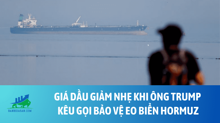 Giá dầu giảm nhẹ khi ông Trump kêu gọi bảo vệ eo biển Hormuz – ngày 16/03/2026