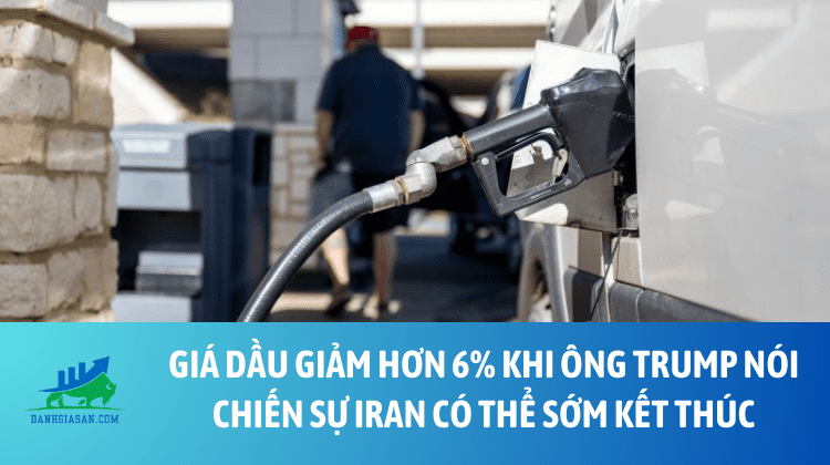 Giá dầu giảm hơn 6% khi ông Trump nói chiến sự Trung Đông có thể sớm kết thúc – ngày 10/03/2026