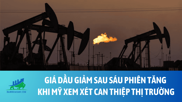 Giá dầu giảm sau 6 phiên tăng khi Mỹ xem xét can thiệp thị trường – ngày 06/03/2026