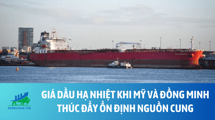 Giá dầu hạ nhiệt khi Mỹ và đồng minh thúc đẩy ổn định nguồn cung – ngày 20/03/2026