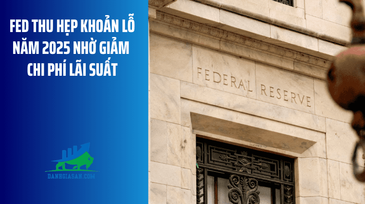 Fed thu hẹp khoản lỗ năm 2025 nhờ giảm chi phí lãi suất – ngày 26/03/2026
