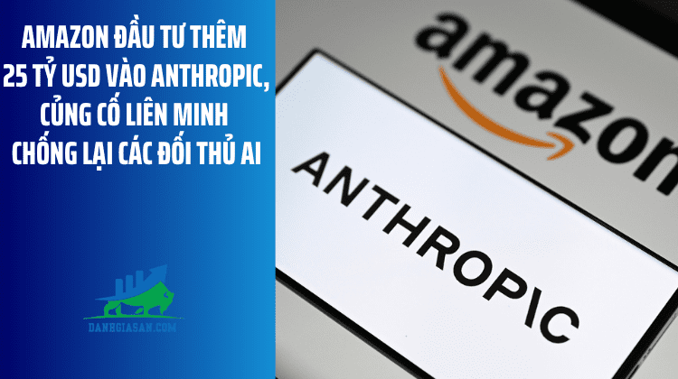 Amazon đầu tư thêm 25 tỷ USD vào Anthropic, củng cố liên minh chống lại các đối thủ AI – ngày 21/04/2026