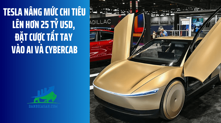 Tesla nâng mức chi tiêu lên hơn 25 tỷ USD, đặt cược tất tay vào AI và Cybercab – ngày 23/04/2026