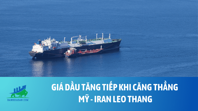 Giá dầu tăng tiếp khi căng thẳng Mỹ – Iran leo thang – ngày 07/04/2026