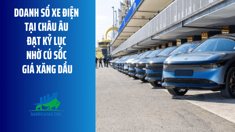 Doanh số xe điện tại châu Âu đạt kỷ lục nhờ cú sốc giá xăng dầu – ngày 14/04/2026