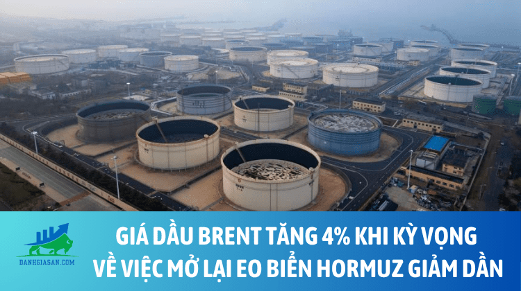 Giá dầu Brent tăng 4% khi kỳ vọng về việc mở lại eo biển Hormuz giảm dần – ngày 27/05/2026