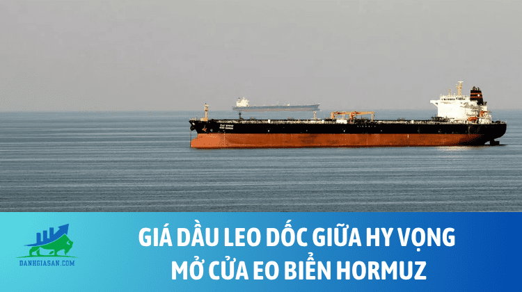 Giá dầu leo dốc giữa hy vọng mở cửa eo biển Hormuz – ngày 15/05/2026