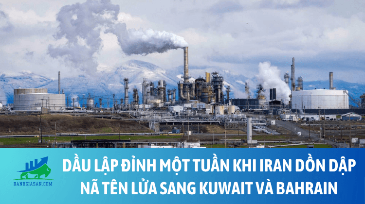 Giá dầu lập đỉnh một tuần khi Iran dồn dập nã tên lửa sang Kuwait và Bahrain – ngày 03/06/2026