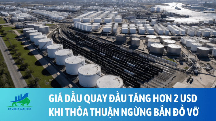 Giá dầu quay đầu tăng hơn 2 USD khi thỏa thuận ngừng bắn đổ vỡ – ngày 08/06/2026
