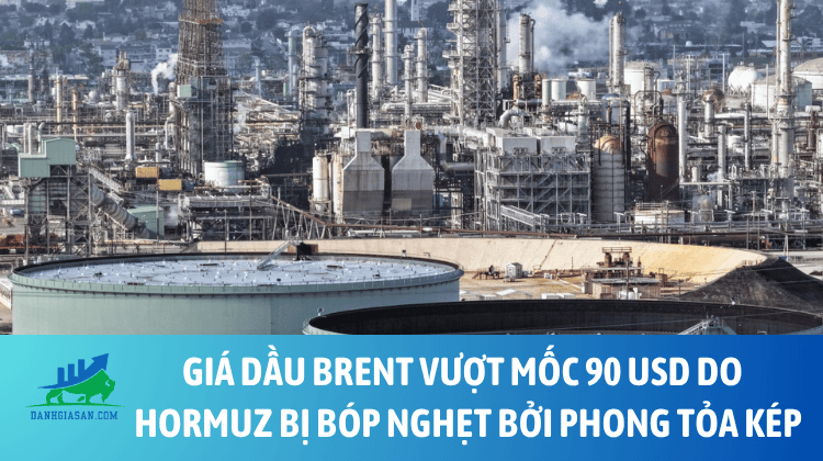 Giá dầu Brent vượt mốc 90 USD do Eo biển Hormuz bị bóp nghẹt bởi phong tỏa kép – ngày 20/07/2026