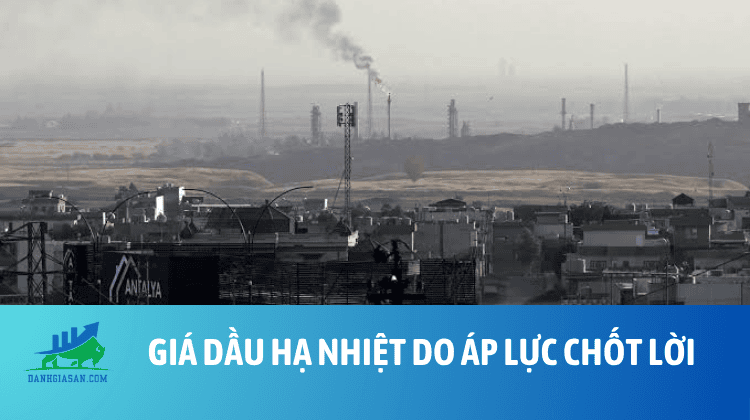 Giá dầu hạ nhiệt do áp lực chốt lời – ngày 24/08/2026