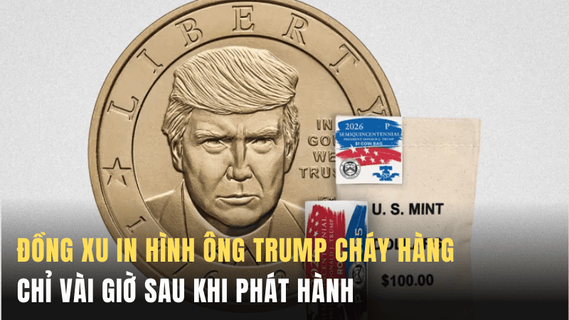 Đồng xu in hình ông Trump cháy hàng chỉ vài giờ sau khi phát hành