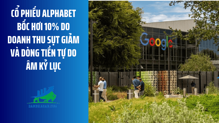 Cổ phiếu Alphabet bốc hơi 10% do doanh thu sụt giảm và dòng tiền tự do âm kỷ lục – ngày 29/10/2026