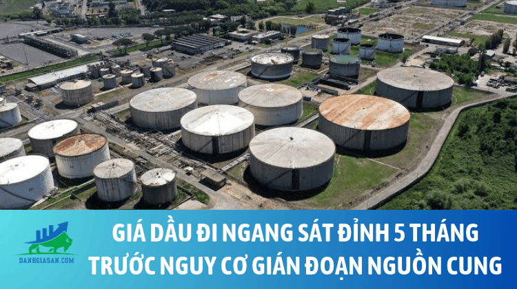 Giá dầu đi ngang sát đỉnh 5 tháng trước nguy cơ gián đoạn nguồn cung – ngày 23/10/2026