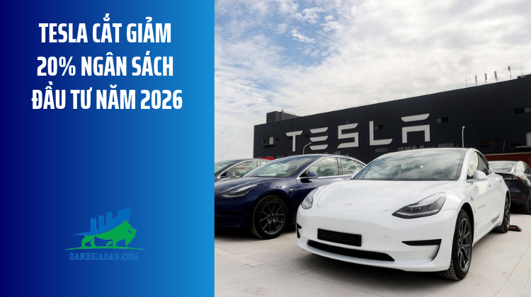 Tesla cắt giảm 20% ngân sách đầu tư năm 2026 – ngày 22/10/2026